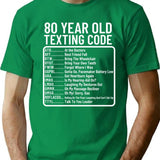 Funny 80 Year Old Texting Code Birthday Premium Heavyweight Cotton T-Shirt - Green