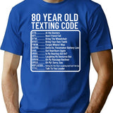 Funny 80 Year Old Texting Code Birthday Premium Heavyweight Cotton T-Shirt - Blue