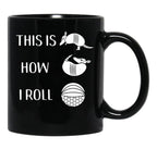 Funny Armadillo This Is How I Roll Cute Animal Pose Design Black Coffee Mug, Gift Coffee Mug - Black