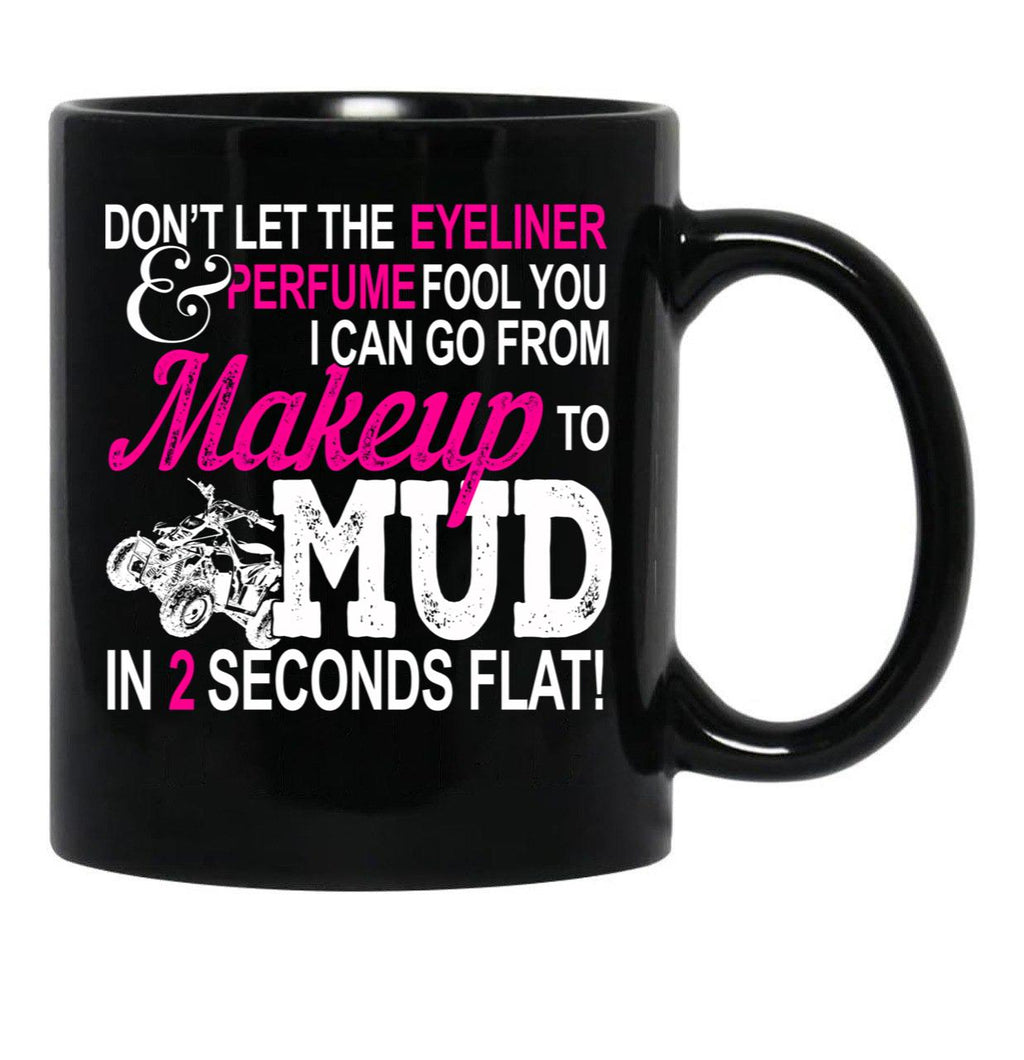 Funny Atv Girl Makeup To Mud Gift Quad Bike Women And Ladies Black Coffee Mug, Gift Coffee Mug - Black