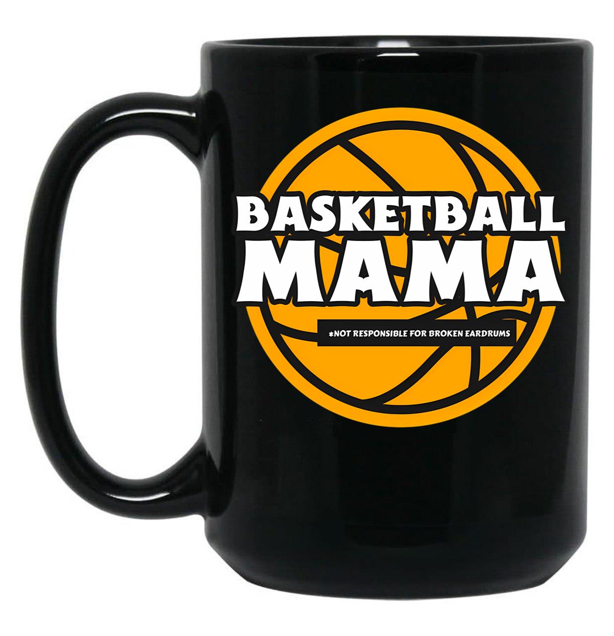 Funny Basketball Mom Black Coffee Mug, Gift Coffee Mug