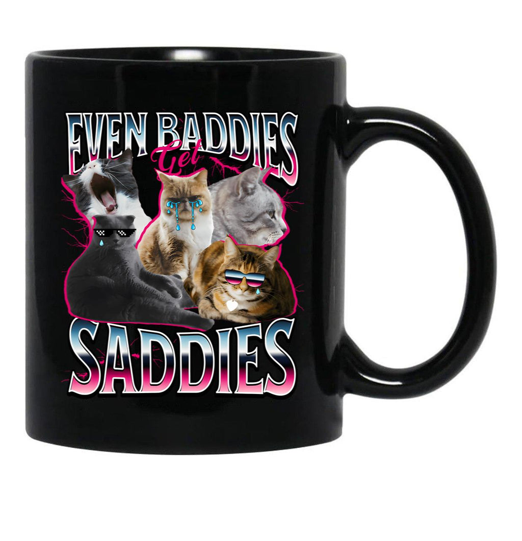 Funny Cat Even Baddies Get Saddies Meme Funny Black Coffee Mug, Gift Coffee Mug - Black