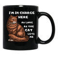 Funny Cat Owner Shirt - I'M In Charge (As Long As The Cat Lets Me) Black Coffee Mug, Gift Coffee Mug - Black