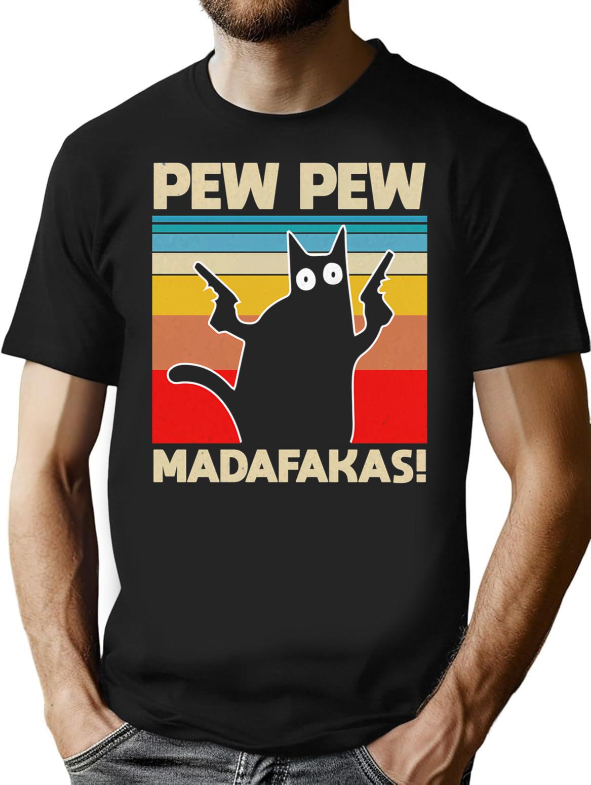 Funny Cat Pew Pew Madafakas Crazy Cat Vintage T-Shirt for Men & Women, T-Shirts Graphic Tee - Black