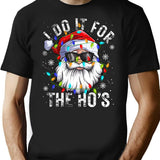 Funny Christmas Santa Claus I Do It For The Hos Cute Xmas T-Shirt for Men & Women, T-Shirts Graphic Tee - Black