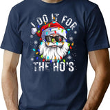 Funny Christmas Santa Claus I Do It For The Hos Cute Xmas T-Shirt for Men & Women, T-Shirts Graphic Tee - Navy