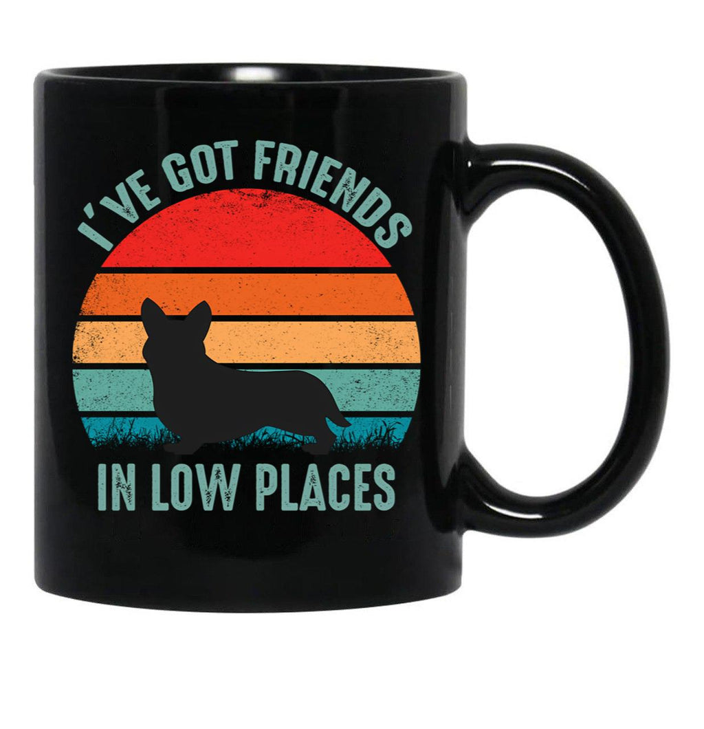 Funny Corgi I'Ve Got Friends In Low Places Black Coffee Mug, Gift Coffee Mug - Black