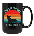 Funny Corgi I'Ve Got Friends In Low Places Black Coffee Mug, Gift Coffee Mug