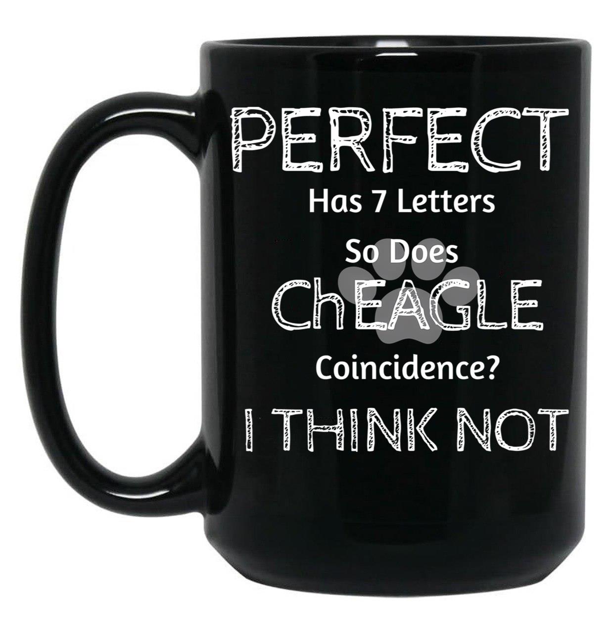 Funny Cute Quote About Cheagle Dog Breed Owners And Lovers Black Coffee Mug, Gift Coffee Mug