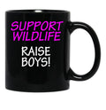 Funny Design For Mom Of Boys Support Wildlife Black Coffee Mug, Gift Coffee Mug - Black