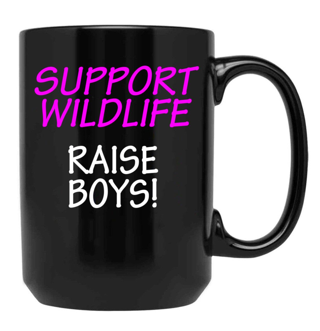 Funny Design For Mom Of Boys Support Wildlife Black Coffee Mug, Gift Coffee Mug