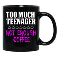Funny Design For Mom With A Teenager Black Coffee Mug, Gift Coffee Mug - Black