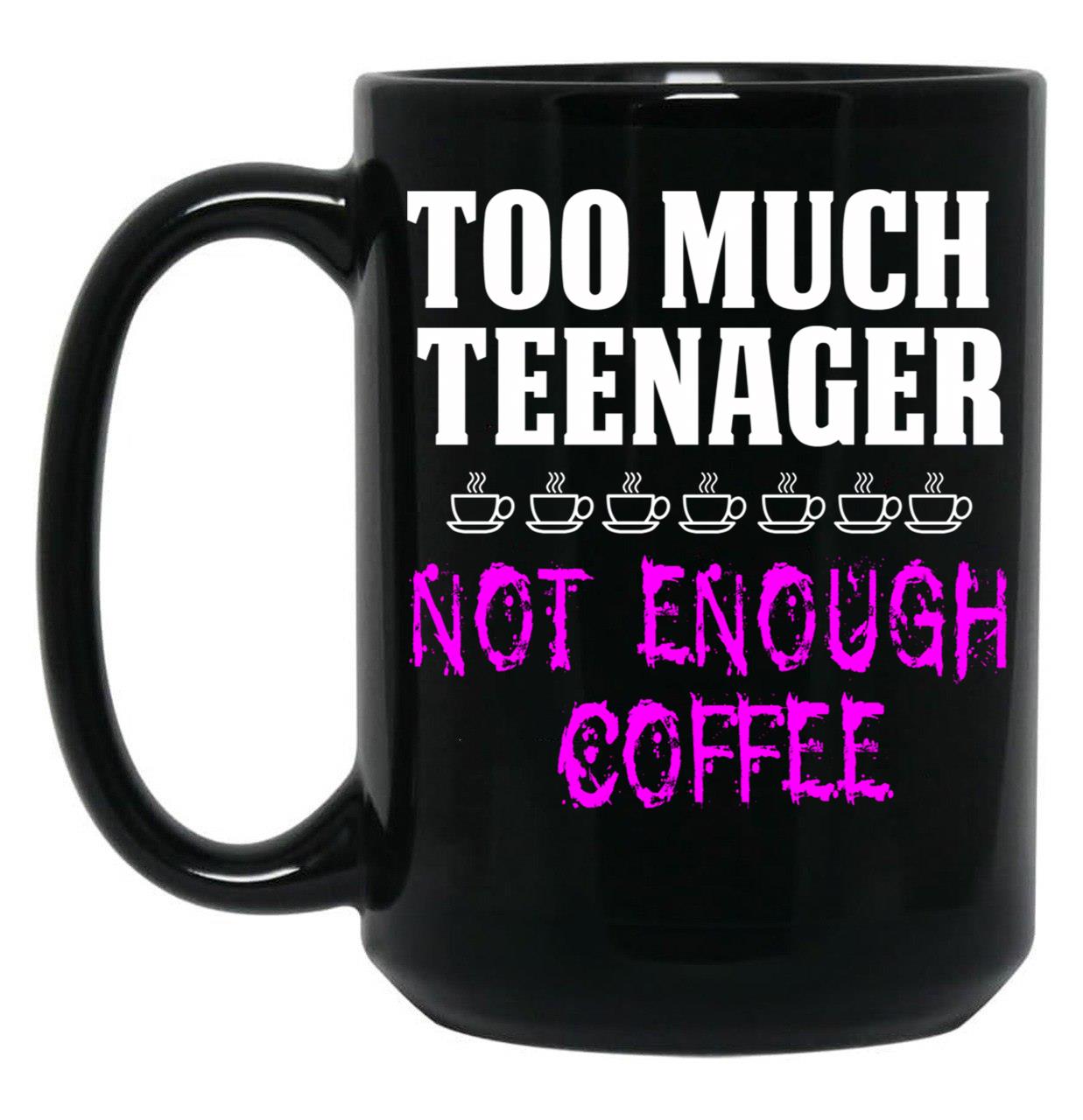 Funny Design For Mom With A Teenager Black Coffee Mug, Gift Coffee Mug