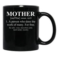 Funny Design For Mom'S Definition Of Mother Black Coffee Mug, Gift Coffee Mug - Black