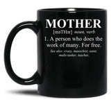Funny Design For Mom'S Definition Of Mother Black Coffee Mug, Gift Coffee Mug - Black