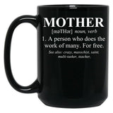 Funny Design For Mom'S Definition Of Mother Black Coffee Mug, Gift Coffee Mug