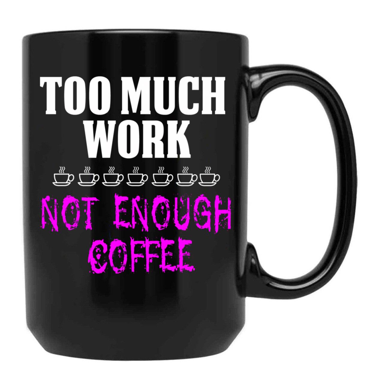 Funny Design For Working Mom'S Black Coffee Mug, Gift Coffee Mug