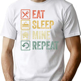 Funny Eat Sleep Mine Repeat Retro Vintage Gift T-Shirt for Men & Women, T-Shirts Graphic Tee - White