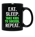 Funny Eat Sleep Take Kids To Soccer Mom Dad Gift Black Coffee Mug, Gift Coffee Mug - Black