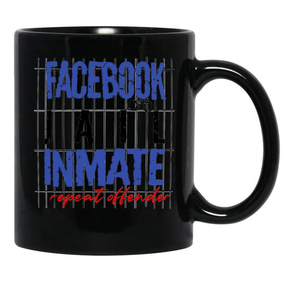 Funny Facebook Jail Inmate Repeat Offender Black Coffee Mug, Gift Coffee Mug - Black