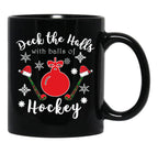 Funny Field Hockey Christmas Gift - Deck The Halls With Balls Of Hockey Black Coffee Mug, Gift Coffee Mug - Black