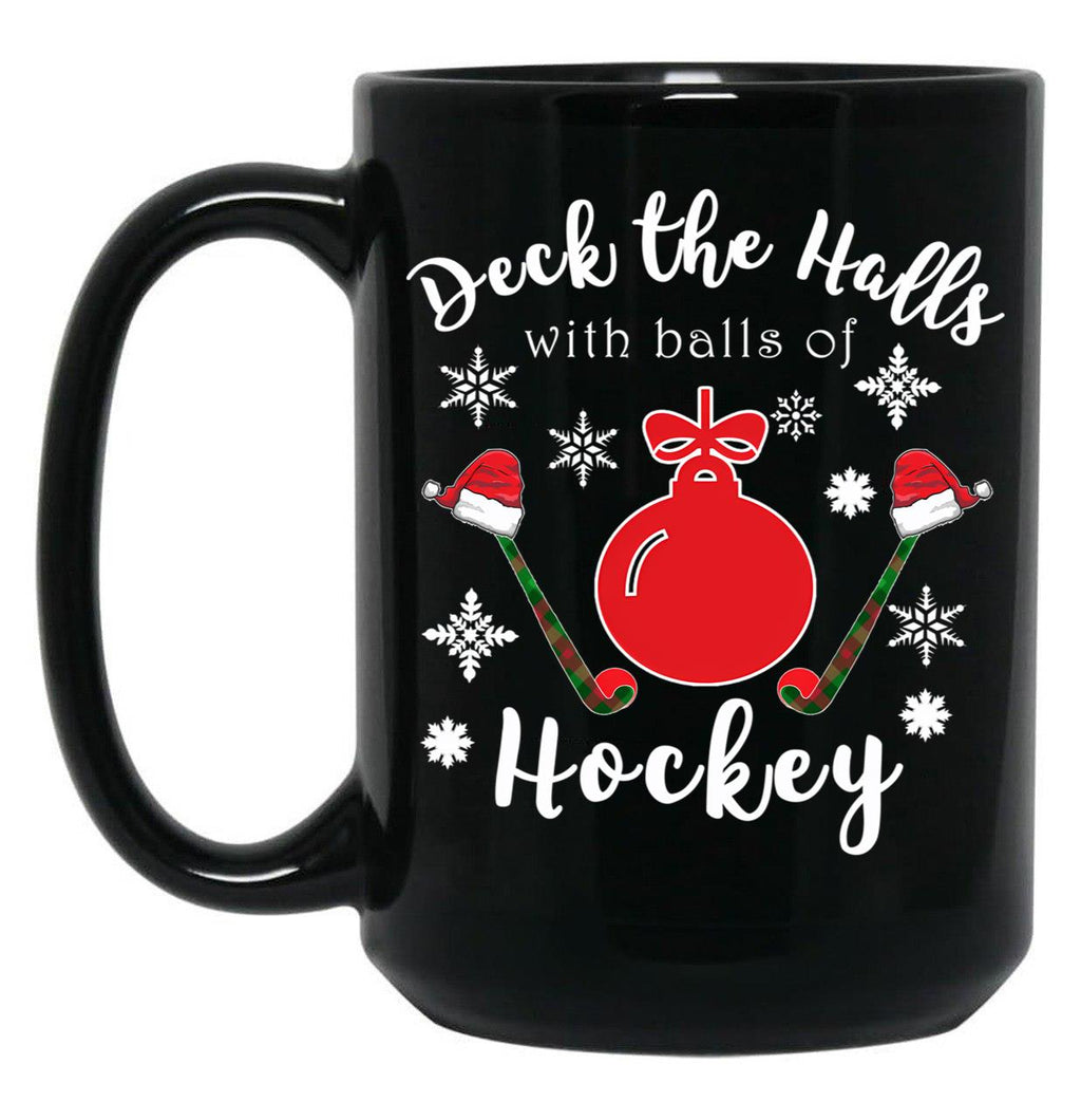 Funny Field Hockey Christmas Gift - Deck The Halls With Balls Of Hockey Black Coffee Mug, Gift Coffee Mug