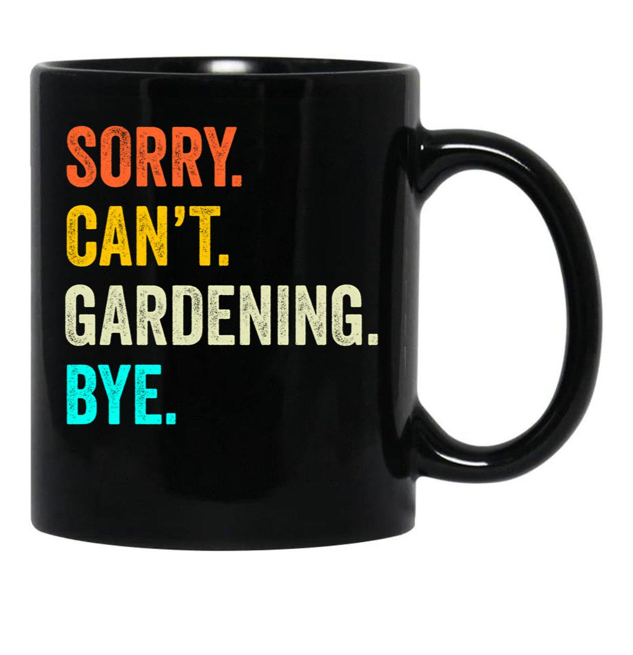 Funny Gardening Cute Gardening Gardening Mom Da Husband Black Coffee Mug, Gift Coffee Mug - Black