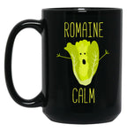 Funny Gardening Pun Romaine Black Coffee Mug, Gift Coffee Mug