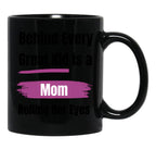 Funny Gift For A Mom Black Coffee Mug, Gift Coffee Mug - Black