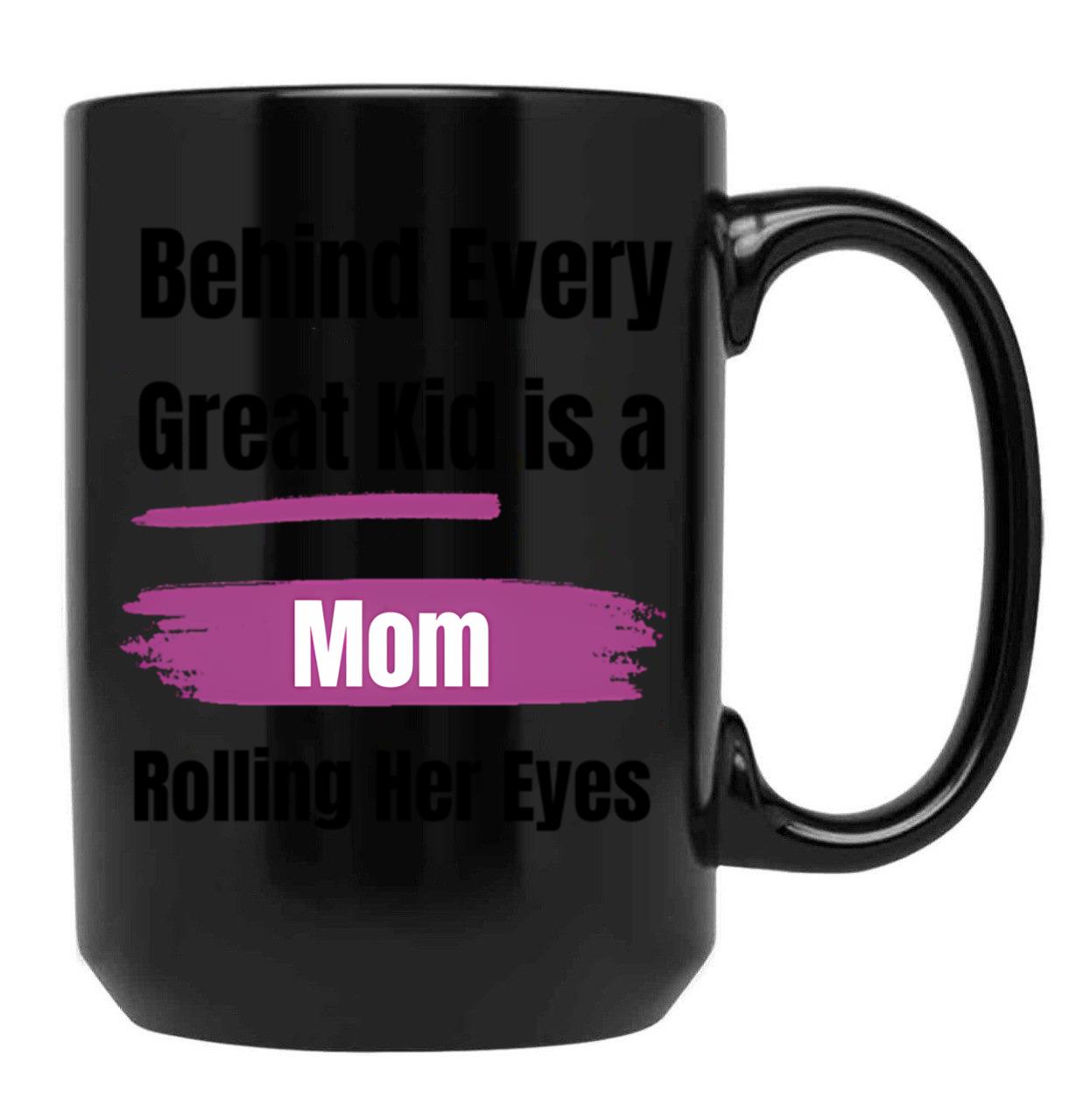 Funny Gift For A Mom Black Coffee Mug, Gift Coffee Mug