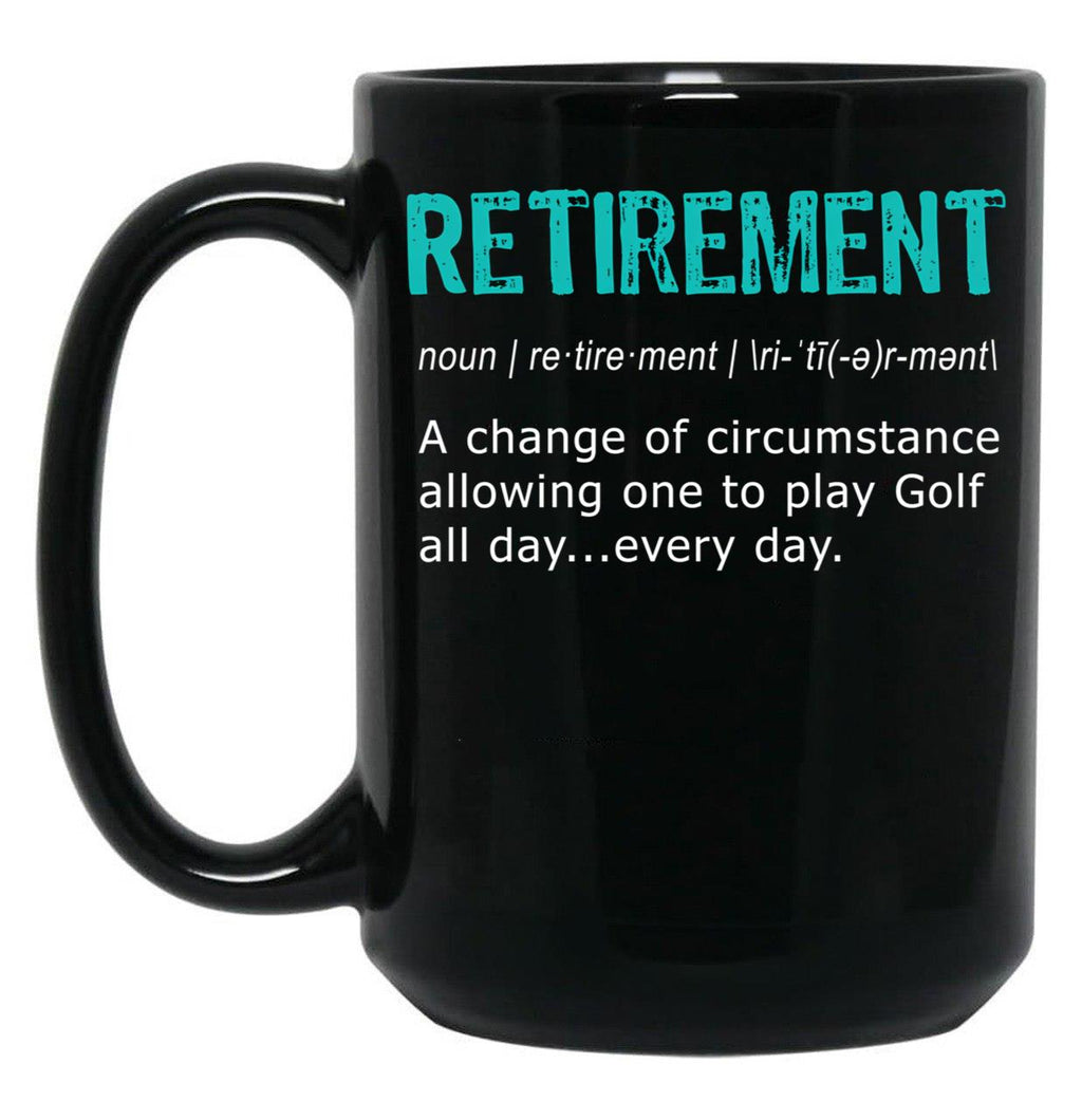 Funny Golf Retirement Definition For Retirement Gift Black Coffee Mug, Gift Coffee Mug