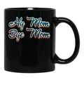 Funny Hi Mom Bye Mom - A Funny Quote Gift For Mom Son Kid Black Coffee Mug, Gift Coffee Mug - Black
