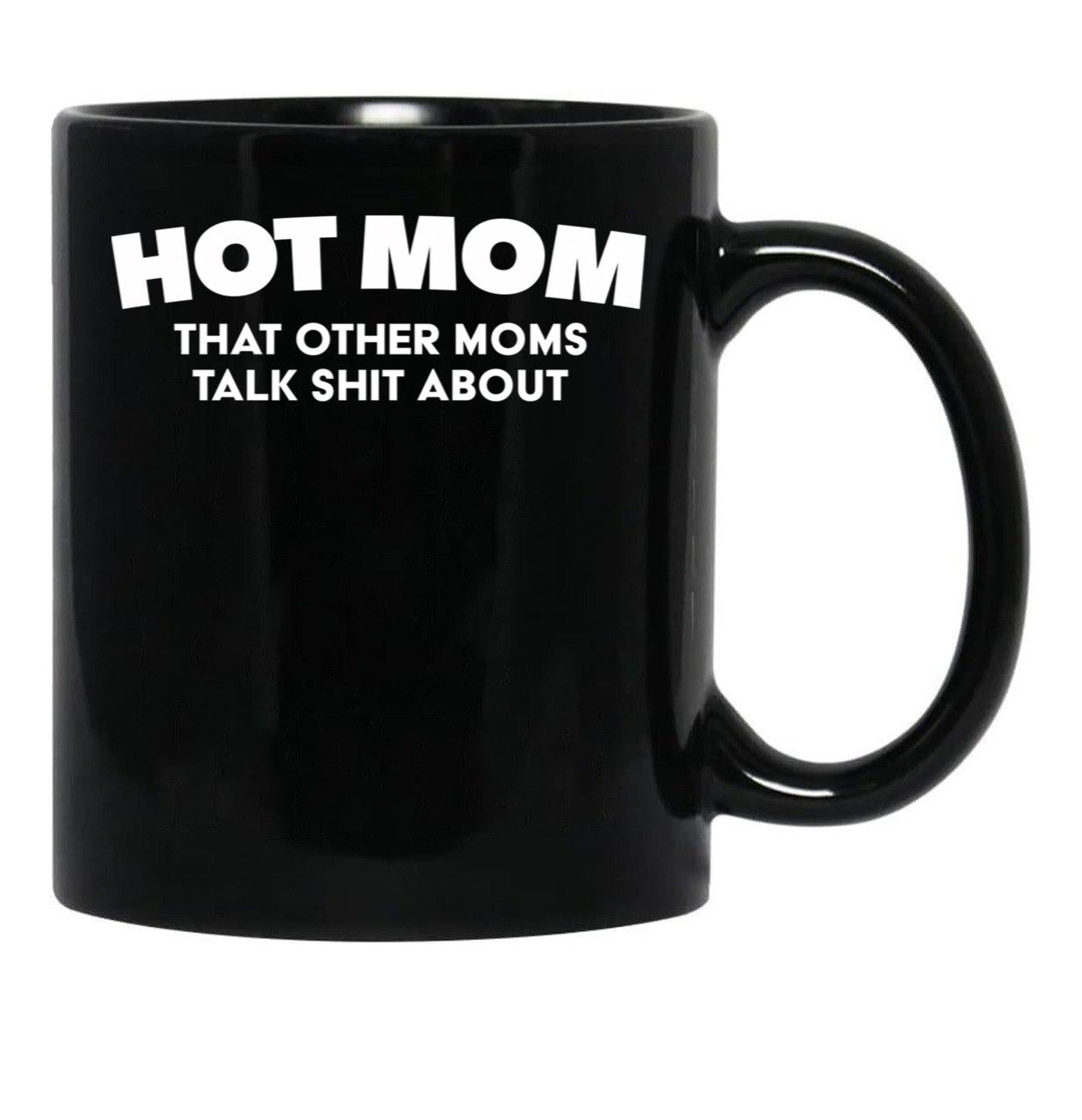 Funny Hot Mom (3) Black Coffee Mug, Gift Coffee Mug - Black