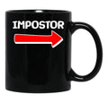 Funny Impostor Arrow -Among Us Black Coffee Mug, Gift Coffee Mug - Black