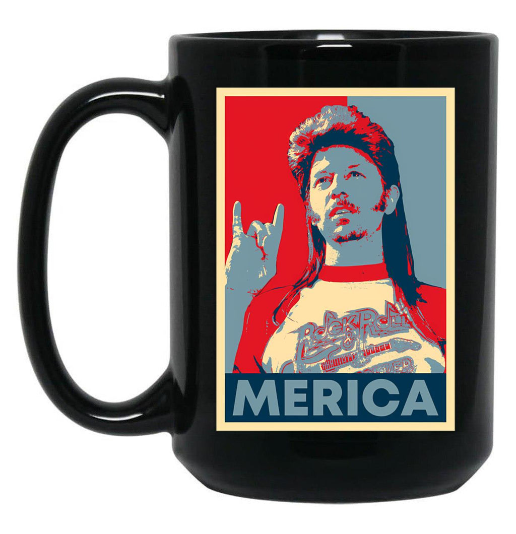 Funny Joe Dirt Merica Hope Men Women Black Coffee Mug