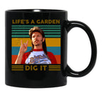 Funny Life_S A Garden Dig It Vintage Joe Dirt Gift Men Women Black Coffee Mug - Black