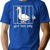 Funny Silly Goose Got Too Silly T-Shirt for Men & Women, T-Shirts Graphic Tee - Blue