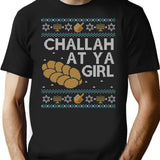 Funny Ugly Hanukkah Sweater Challah At Ya Girl T-Shirt for Men & Women, T-Shirts Graphic Tee - Black