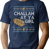 Funny Ugly Hanukkah Sweater Challah At Ya Girl T-Shirt for Men & Women, T-Shirts Graphic Tee - Navy