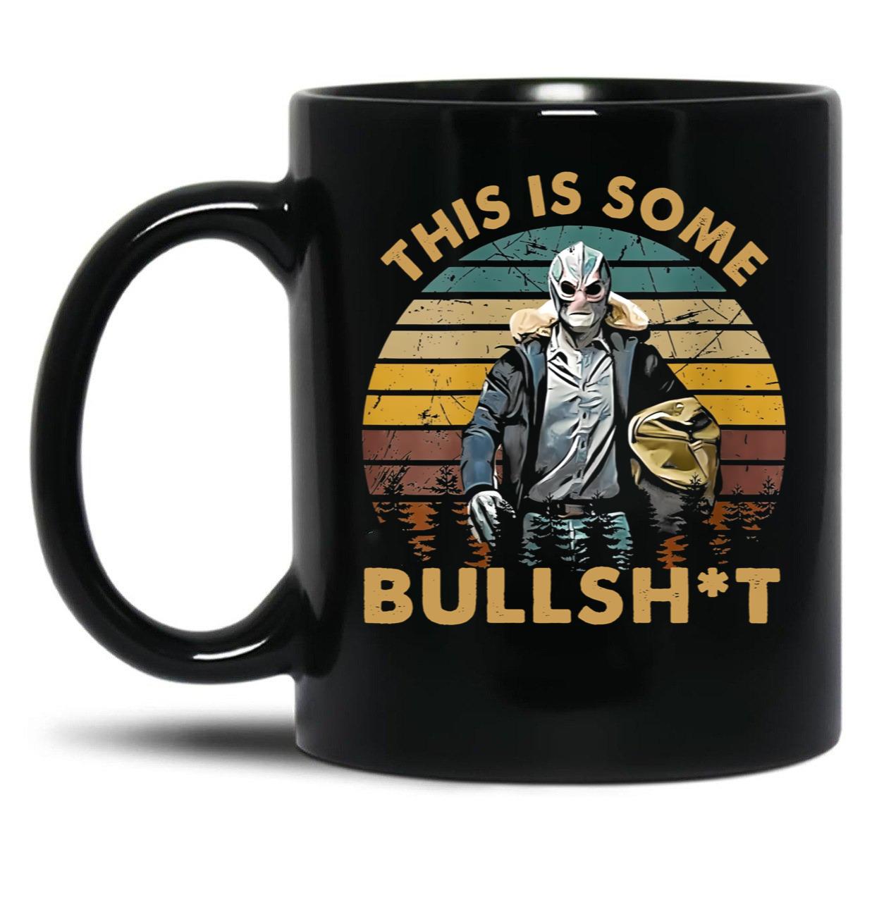 Generic Vintage Design This Is Some Bullshit Black Coffee Mug, Gift Coffee Mug