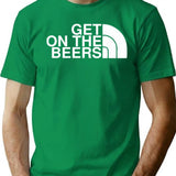 Get On The Beers Essential T-Shirt for Men & Women, T-Shirts Graphic Tee - Green