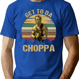 Get To Da Choppa Vintage T-Shirt for Men & Women, T-Shirts Graphic Tee - Blue