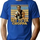 Get To Da Choppa T-Shirt for Men & Women, T-Shirts Graphic Tee - Blue