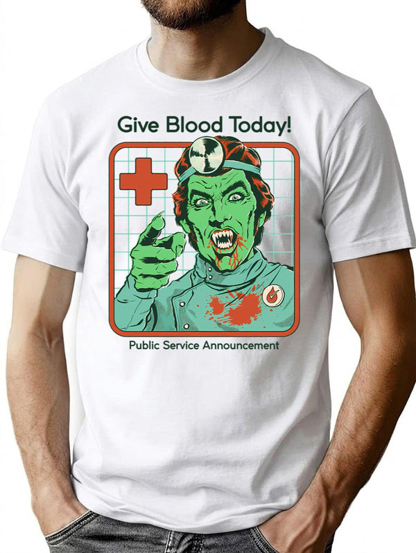 Give Blood Today T-Shirt for Men & Women, T-Shirts Graphic Tee - White
