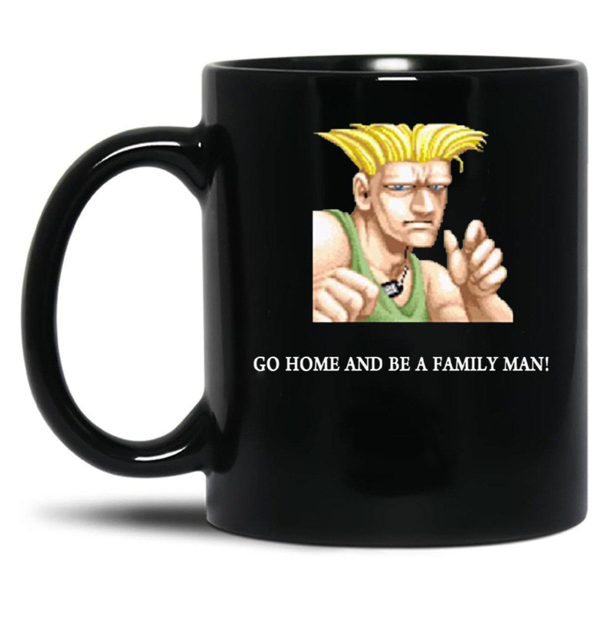 Guile Go Home and Be A Family Man Black Coffee Mug, Gift Coffee Mug