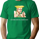 Guile Go Home and Be A Family Man Premium Heavyweight Cotton T-Shirt - Green