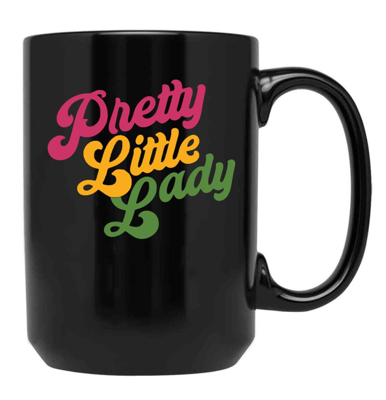 Handsome Podcast Pretty Little Lady Black Coffee Mug, Gift Coffee Mug
