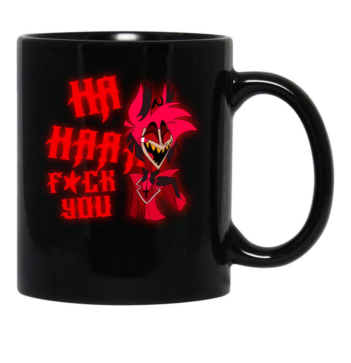 Hazbin Hotel Alastor Ha Haaa Fuck You (Censored Black Coffee Mug, Gift Coffee Mug - Black
