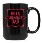 Hell’s Greatest Dad - Parody Classic Black Coffee Mug, Gift Coffee Mug