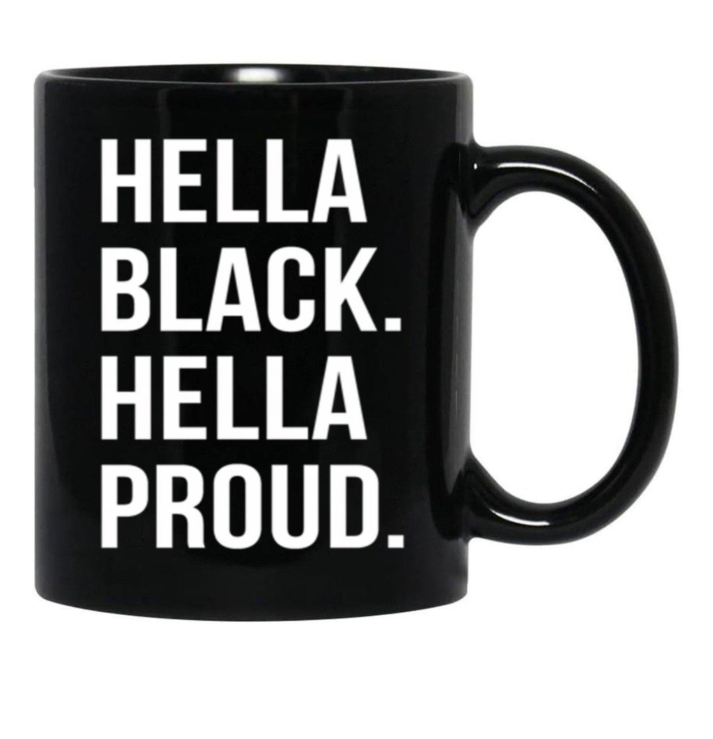 Hella Black Hella Proud V2 Black Coffee Mug - Black